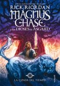 la espada del tiempo (magnus chase y los dioses de asgard 1)-rick riordan-9788490434819 la espada del tiempo (magnus chase y los dioses de asgard 1)-rick riordan-9788490434819