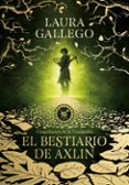 el bestiario de axlin (guardianes de la ciudadela 1)-laura gallego-9788490439319 el bestiario de axlin (guardianes de la ciudadela 1)-laura gallego-9788490439319