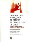desigualdad y violencia de género en un contexto de crisis genera lizada-angela figueruelo burrieza-9788490454619 desigualdad y violencia de género en un contexto de crisis genera lizada-angela figueruelo burrieza-9788490454619