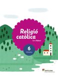 religio catolica 6º educacio primaria catala rabuni ed 2017 saber fer-9788490470619 religio catolica 6º educacio primaria catala rabuni ed 2017 saber fer-9788490470619