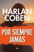 por siempre jamas-harlan coben-9788490568019 por siempre jamas-harlan coben-9788490568019