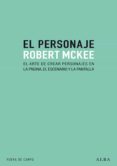 Enlaces de descarga de libros electrónicos de Rapidshare EL PERSONAJE (Spanish Edition)