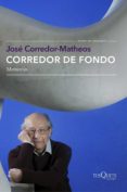 corredor de fondo-jose corredor-matheos-9788490662519 corredor de fondo-jose corredor-matheos-9788490662519