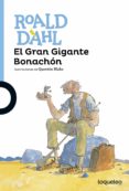 el gran gigante bonachón-roald dahl-9788491221319 el gran gigante bonachón-roald dahl-9788491221319