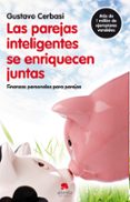 las parejas inteligentes se enriquecen juntas: finanzas personale s para parejas-gustavo cerbasi-9788492414819 las parejas inteligentes se enriquecen juntas: finanzas personale s para parejas-gustavo cerbasi-9788492414819