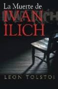 la muerte de ivan ilich-leon tolstoi-9788492516919 la muerte de ivan ilich-leon tolstoi-9788492516919