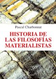 historia de las filosofias materialistas (biblioteca buridan)-pascal charbonnat-9788492616619 historia de las filosofias materialistas (biblioteca buridan)-pascal charbonnat-9788492616619