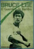 bruce lee: el guerrero de bambu-marcos ocaña rizo-9788492626519 bruce lee: el guerrero de bambu-marcos ocaña rizo-9788492626519