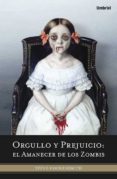 orgullo y prejuicio: el amanecer de los zombis-steve hockensmith-9788492915019 orgullo y prejuicio: el amanecer de los zombis-steve hockensmith-9788492915019