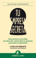 tu empresa secreta-santiago gutierrez gomez-9788492921119 tu empresa secreta-santiago gutierrez gomez-9788492921119