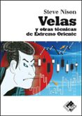 velas y otras tecnicas de extremo oriente-steve nison-9788493622619 velas y otras tecnicas de extremo oriente-steve nison-9788493622619