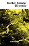 el templo-stephen spender-9788493764319 el templo-stephen spender-9788493764319