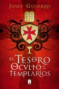 el tesoro oculto de los templarios-josep guijarro-9788493871819 el tesoro oculto de los templarios-josep guijarro-9788493871819