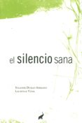 el silencio sana-yolande duran serrano-9788494133619 el silencio sana-yolande duran serrano-9788494133619