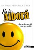 en la albora-carmen hernandez rey-9788494153419 en la albora-carmen hernandez rey-9788494153419