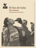 el giro de italia-dino buzzati-9788494235719 el giro de italia-dino buzzati-9788494235719