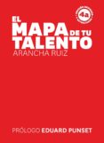 el mapa de tu talento (ebook)-arancha ruiz-9788494293719 el mapa de tu talento (ebook)-arancha ruiz-9788494293719