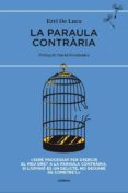 la paraula contrària-erri de luca-9788494373619 la paraula contrària-erri de luca-9788494373619