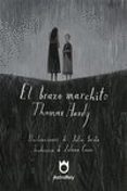 el brazo marchito-thomas hardy-9788494464119 el brazo marchito-thomas hardy-9788494464119