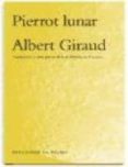 pierrot lunar-albert giraud-9788495037619 pierrot lunar-albert giraud-9788495037619