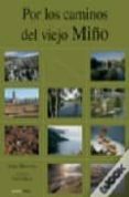 por los camiños del viejo miño-estro montaña-9788495364319 por los camiños del viejo miño-estro montaña-9788495364319