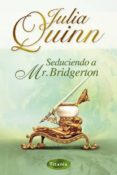 seduciendo a mr. bridgerton-julia quinn-9788495752819 seduciendo a mr. bridgerton-julia quinn-9788495752819