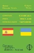 español para ucranianos-rafael guzman tirado-9788495855619 español para ucranianos-rafael guzman tirado-9788495855619
