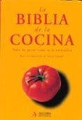 la biblia de la cocina: todos los gustos estan en la naturaleza-sylvie girard-9788496107519 la biblia de la cocina: todos los gustos estan en la naturaleza-sylvie girard-9788496107519