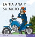 la tia ana y su moto (mis primeros calcetines; 5) (mayusculas)-teresa soler-9788496514119 la tia ana y su moto (mis primeros calcetines; 5) (mayusculas)-teresa soler-9788496514119