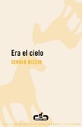 era el cielo-sergio bizzio-9788496594319 era el cielo-sergio bizzio-9788496594319