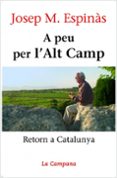 a peu per l alt camp-josep maria espinas-9788496735019 a peu per l alt camp-josep maria espinas-9788496735019