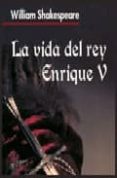 la vida del rey enrique v-william shakespeare-9788496840119 la vida del rey enrique v-william shakespeare-9788496840119