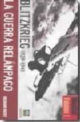 blitzrieg 1939-1941 la guerra relampago-richard overy-9788496865419 blitzrieg 1939-1941 la guerra relampago-richard overy-9788496865419