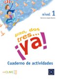 uno, dos, tres... ¡ya! (nivel 1. cuaderno de actividades)-maria angeles palomino brell-9788496942219 uno, dos, tres... ¡ya! (nivel 1. cuaderno de actividades)-maria angeles palomino brell-9788496942219