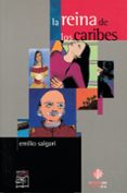 la reina de los caribes-emilio salgari-9788497000819 la reina de los caribes-emilio salgari-9788497000819