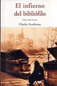 el infierno del bibliofilo-charles asselineau-9788497168519 el infierno del bibliofilo-charles asselineau-9788497168519