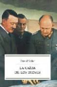 la caida de los dioses: los errores estrategicos de hitler-david solar-9788497345019 la caida de los dioses: los errores estrategicos de hitler-david solar-9788497345019