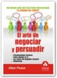 arte de negociar y persuadir-allan pease-9788497353519 arte de negociar y persuadir-allan pease-9788497353519
