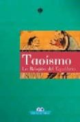 taoismo: la religion del equilibrio-igor zabaleta-adriana bielba-9788497646819 taoismo: la religion del equilibrio-igor zabaleta-adriana bielba-9788497646819