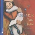 un amor tan gran-raquel diaz reguera-9788497806619 un amor tan gran-raquel diaz reguera-9788497806619