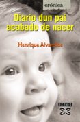 diario dun pai acabado de nacer-9788497827119 diario dun pai acabado de nacer-9788497827119