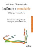 indómito y entrañable (ebook)-jose a. gimenez alvira-9788497845519 indómito y entrañable (ebook)-jose a. gimenez alvira-9788497845519