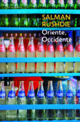 oriente, occidente-salman rushdie-9788497938419 oriente, occidente-salman rushdie-9788497938419