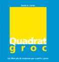 quadrat groc-david carter-9788498254419 quadrat groc-david carter-9788498254419