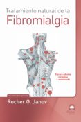 tratamiento natural de la fibromialgia (3ª ed.)-rocher g. janov-9788498274219 tratamiento natural de la fibromialgia (3ª ed.)-rocher g. janov-9788498274219