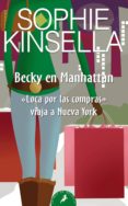 becky en manhattan-sophie kinsella-9788498381719 becky en manhattan-sophie kinsella-9788498381719