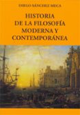historia de la filosofia moderna y contemporanea-diego sanchez meca-9788498499919 historia de la filosofia moderna y contemporanea-diego sanchez meca-9788498499919