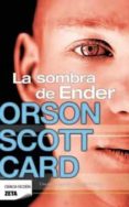 la sombra de ender (saga de la sombra i)-orson scott card-9788498725919 la sombra de ender (saga de la sombra i)-orson scott card-9788498725919