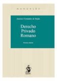 derecho privado romano (9ª ed.)-antonio fernandez de bujan-9788498903119 derecho privado romano (9ª ed.)-antonio fernandez de bujan-9788498903119