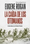 la caida de los otomanos (ebook)-9788498928419 la caida de los otomanos (ebook)-9788498928419